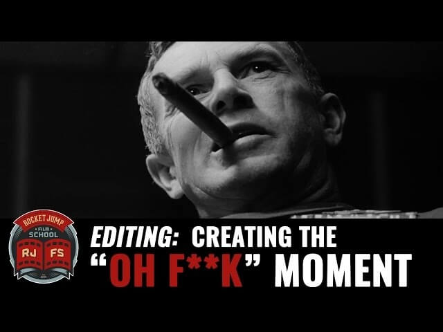 How skillful editing can help create the “oh fuck” moments in films