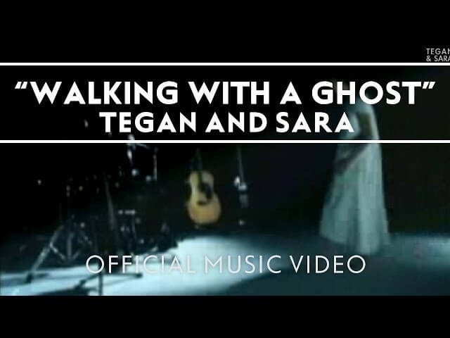 Tegan And Sara’s “Walking With A Ghost” is a portrait in denial