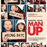 Man Up only scores when Simon Pegg and Lake Bell rip into each other