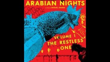 Miguel Gomes’ trilogy Arabian Nights fights misery with imagination