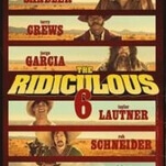 The Ridiculous 6 isn’t as awful as it looks, but it’s still a Sandler movie