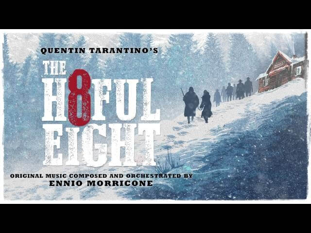 Here’s the first track from Ennio Morricone’s Hateful Eight score