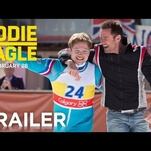 Hugh Jackman takes Taron Egerton under his wing in the Eddie The Eagle trailer