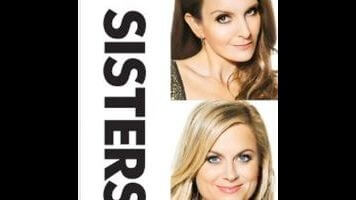 Tina Fey and Amy Poehler’s chemistry gives Sisters a reason to exist