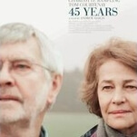 The devastating 45 Years is as much a ghost story as a marriage drama