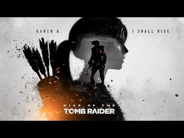 Karen O gave Rise Of The Tomb Raider unexpected soul