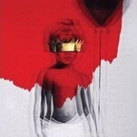 Rihanna shifts moods in the highly anticipated Anti
