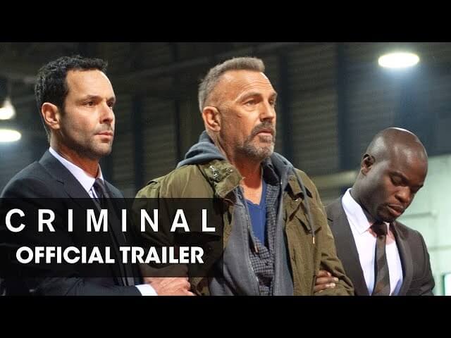 Kevin Costner plays against type in the Criminal trailer