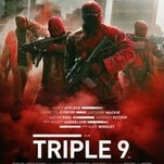 Triple 9 either needed to lose some characters or gain an hour