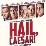 The Coens swipe at religion, counterculture, and Hollywood in Hail, Caesar!