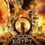 Look on Gods Of Egypt, ye Mighty, and be baffled