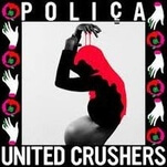 Poliça takes its moody, artsy, R&B-flavored synth-pop to the next level