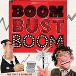 A Monty Python alum offers a cheeky economics lesson in Boom Bust Boom