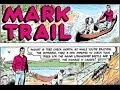 Read This: A tribute to the awesomely uncool adventures of Mark Trail