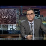 John Oliver and Elmo urge lawmakers to get the lead out (of our homes)