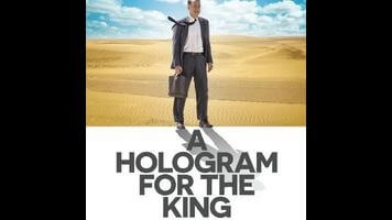 The most memorable thing about A Hologram For The King is its title