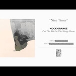 Mock Orange shows the ninth time is the charm on new track