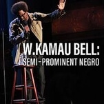 In Semi-Prominent Negro, W. Kamau Bell finds the performing confidence to match his wit