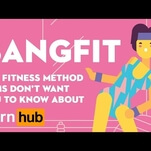 Introducing Pornhub’s sex-based exercise program, BangFit