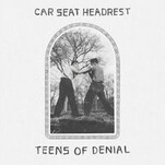 On Teens Of Denial, Car Seat Headrest dares you to buckle in—and you should