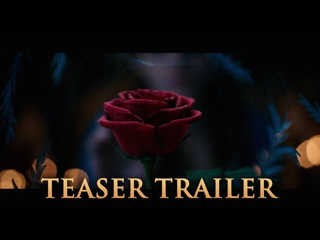 Here’s the first teaser trailer for Disney’s live-action Beauty And The Beast