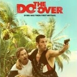 Adam Sandler and David Spade blow another chance to be funny in The Do-Over