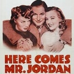 Neither Warren Beatty nor Chris Rock could improve upon Here Comes Mr. Jordan