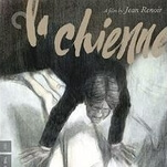 Jean Renoir’s path to greatness began with La Chienne