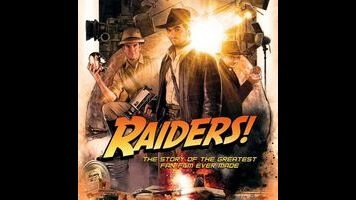 Raiders! shows how The Greatest Fan Film Ever Made got made