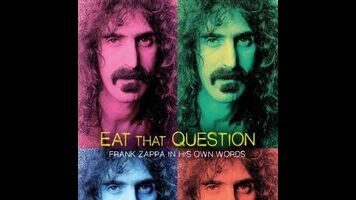 Eat That Question explores Frank Zappa in all of his cranky, cynical glory