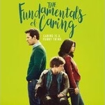 The Fundamentals Of Caring is a quirky trip to a familiar destination