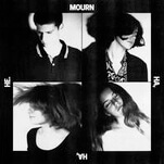 Mourn’s fast follow-up explores alternatives to clamor