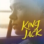 Strong acting helps compensate for the coming-of-age clichés in King Jack