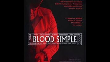 The Coens’ magnificent noir debut Blood Simple returns again to theaters