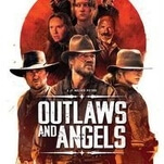 There’s lots of nastiness but not much style in the brutal Outlaws And Angels