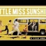 A decade later, Little Miss Sunshine is the perfect film for an election year