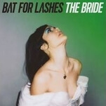 Bat For Lashes tries to keep the flame alive on The Bride