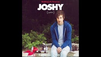 A talented comic cast does melancholy indie debauchery in Joshy