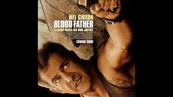 Mel Gibson attempts an action-comedy comeback in Blood Father