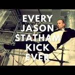 Behold the simple majesty of every Jason Statham kick ever