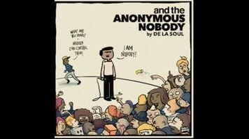 And The Anonymous Nobody… is De La Soul's long-awaited but