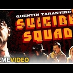 Quentin Tarantino could put together a decent Suicide Squad of his own