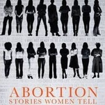 A moving new doc explores abortion through the Stories Women Tell