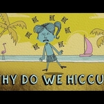 An animated short delves into the annoying mystery of why people hiccup