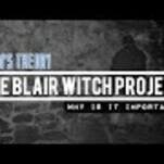 Why The Blair Witch Project still matters, 17 years after its debut