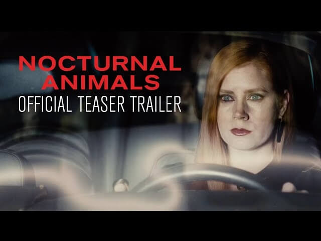 Chic Amy Adams faces her unglamorous past in Nocturnal Animals trailer