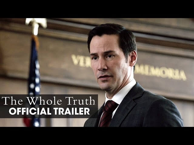 Keanu Reeves puts on his serious actor face in this trailer for The Whole Truth