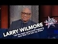 Larry Wilmore’s upset his show missed “all the best worst racial stuff”