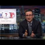 John Oliver tears apart the inane proposals of third-party candidates