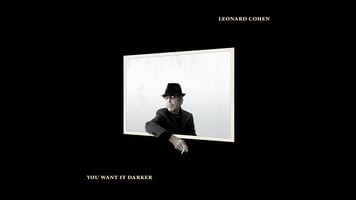 Leonard Cohen examines his life and details his laments on You Want It Darker